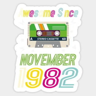 Funny Birthday Quote, Awesome Since November 1982, Retro Birthday Sticker